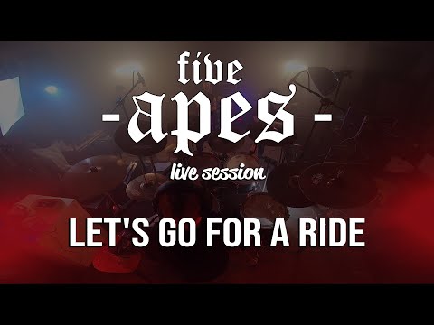 Five Apes - Five Apes - Let´s go for a ride (Live session)