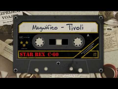 Magnifico - Tivoli