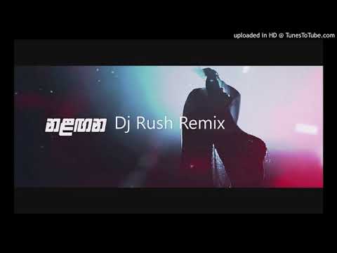 Nalagana_ Ruwan Hettiarachchi ft Pasan Liyanage_ Dj Rush Remix