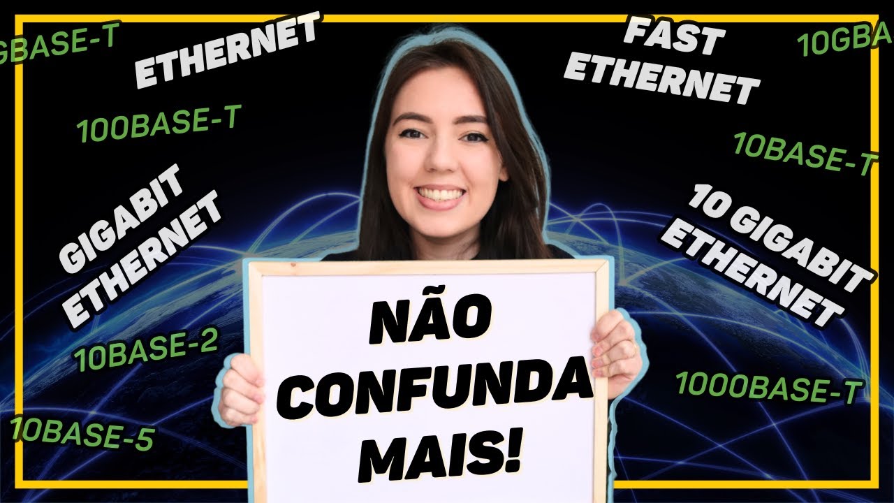 ETHERNET, FAST ETHERNET, GIGABIT ETHERNET explicado de um jeito que você nunca viu | IEEE 802.3