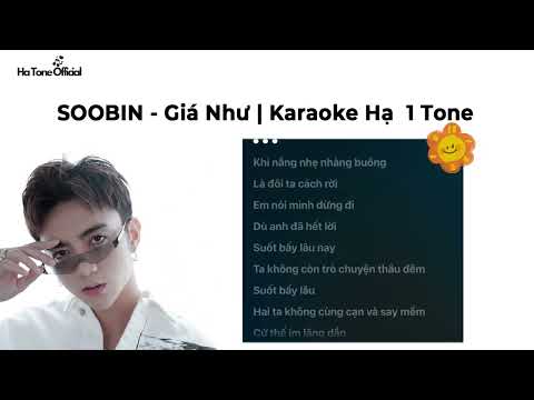 SOOBIN - giá như | Karaoke Hạ 1 Tone | Hạ Tone Official