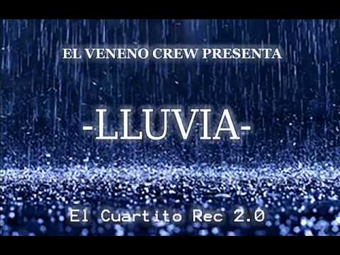 El Veneno Crew -Lluvia-