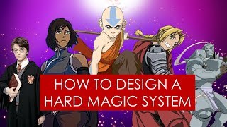 On Writing: hard magic systems in fantasy [ Avatar l Fullmetal Alchemist l Mistborn ]