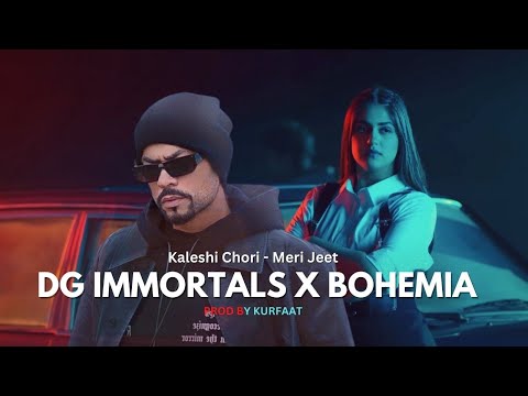 DG IMMORTALS X BOHEMIA - Kaleshi Chori ~ Meri Jeet (Prod By Kurfaat) - Bohemia Rap Remix 2023