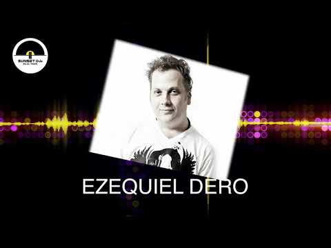 Sunset Djs - DJ Ezequiel Dero