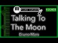 Talking To The Moon (HIGHER +3) - Bruno Mars - Piano Karaoke Instrumental