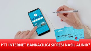 PTT İNTERNET BANKACILIĞI ŞİFRESİ NASIL ALINIR? İPÇ ŞİFRESİ ALMA!