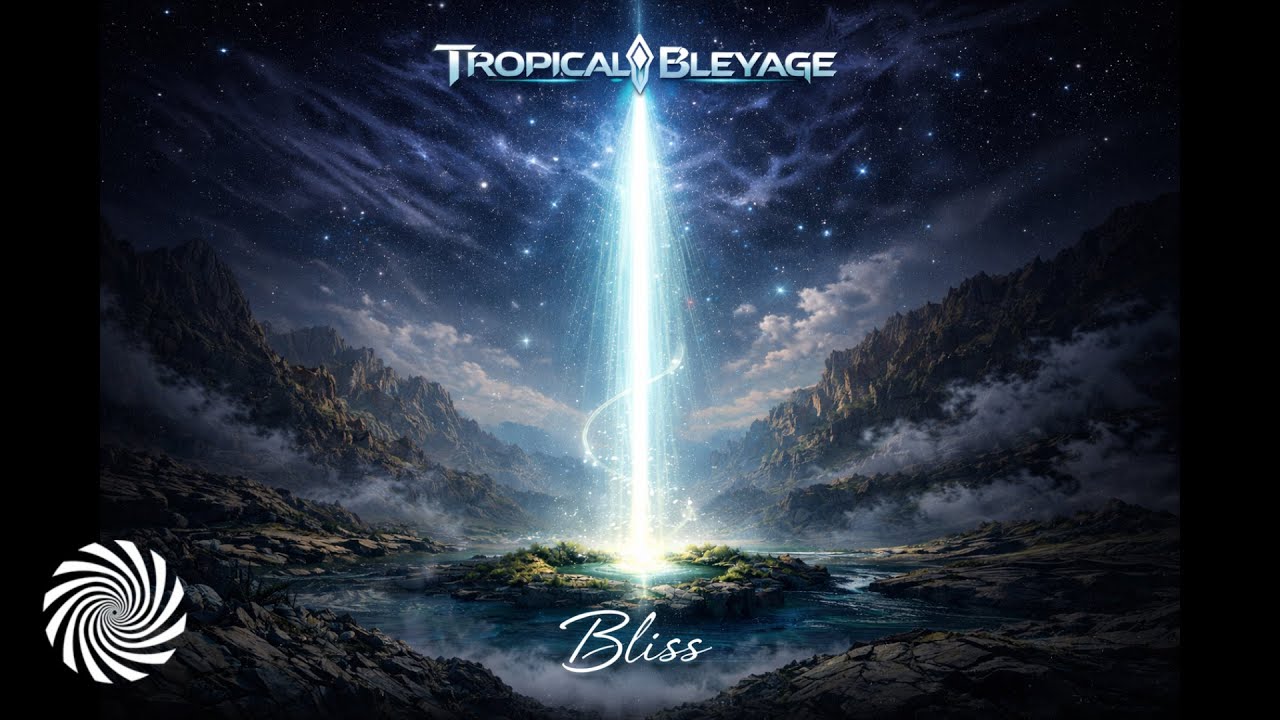 Tropical Bleyage - Bliss (YouTube Exclusive Release)