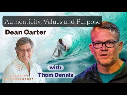 Leadership Authenticity, Values & Purpose - Patagonia's Revolutionary Culture, with Dean Carter