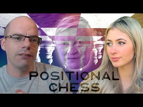 Positional Chess Explained - A  lesson with Hannah Sayce