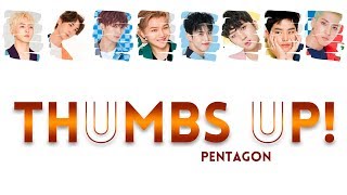 Pentagon (펜타곤) - Thumbs up  Han| Rom| Español 가사