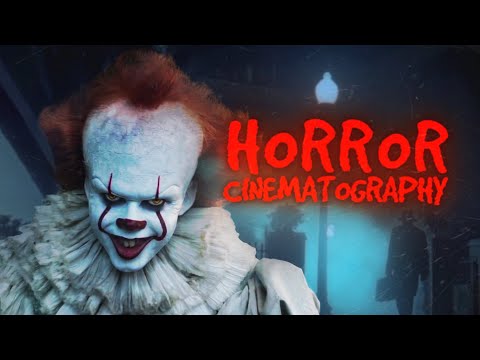 The Cinematography of Horror