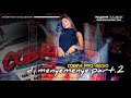 DJ MENYE MENYE PARTY 2 Yo Galau Yo Gak Opo Jare Seng Ngrungono