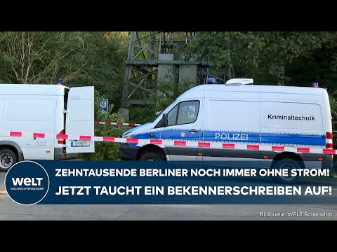 BERLIN: Nach Brandanschlag – 25.000 Haushalte weiter ohne Strom! Bekennerschreiben aufgetaucht