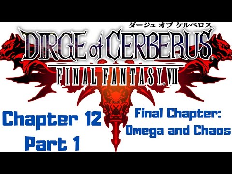 Dirge of Cerberus Final Fantasy VII (PS2) Chapter 12-1 Playthrough Gameplay No Commentary