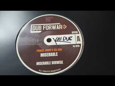 PRINCE JAMO & KAI DUB - MISERABLE + DUBWISE [ DUB FORWARD 10" ]