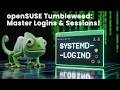 Unlock The Power Of Systemd Logind On OpenSUSE Tumbleweed Now