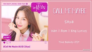 Download lagu SAya (사야) - Call Me Maybe (Han|Rom|Eng Lyrics) (여신강림 OST Part 1) mp3