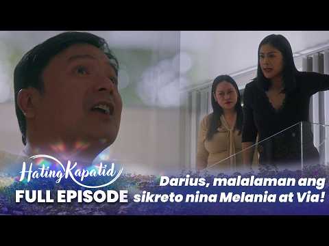 Hating Kapatid: Darius, huli na sina Melania at Via! (Full Episode 109) February 26, 2026