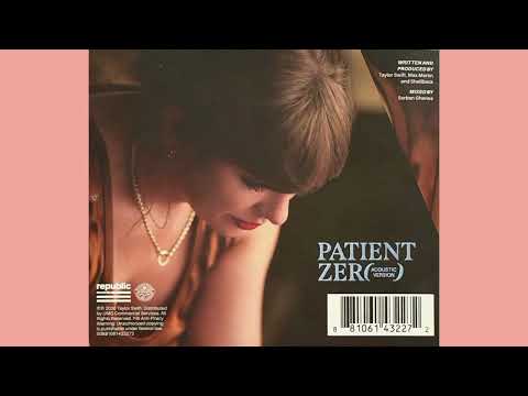 Taylor Swift - Patient Zero (Official Acoustic Version) (Audio Only)