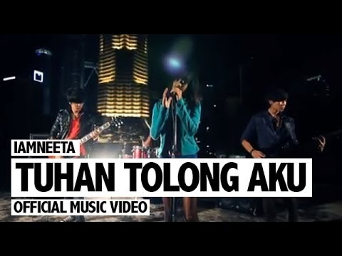 iamNEETA - Tuhan Tolong Aku (Official Music Video)
