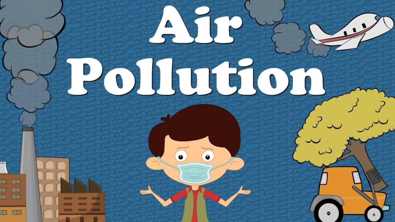 Lesson 22 - Air Pollution