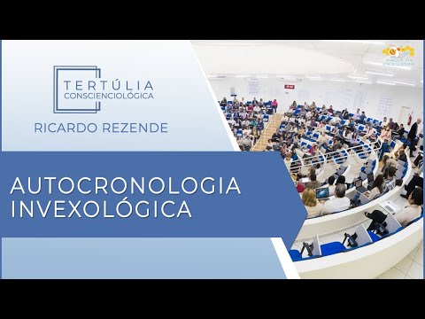 Tertúlia Conscienciologia 6245 - Autocronologia Invexológica (Invexologia)