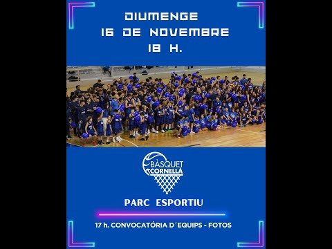 PRESENTACIÓ D´EQUIPS DEL CB. CORNELLÀ. TEMPORADA 25-26.PARC ESPORTIU