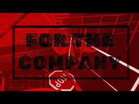 FOR THE COMPANY | LETHAL COMPANY