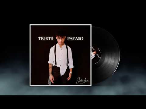 Triste Payaso - Jeyko Atoche