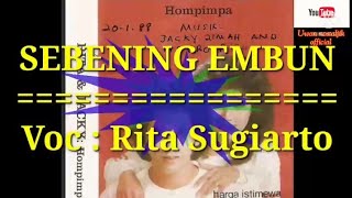 Download lagu SEBENING EMBUN            (versi original)                      Voc : Rita Sugiarto mp3