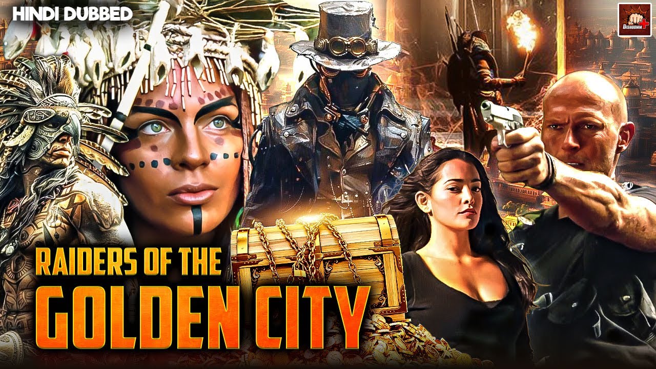 RAIDERS OF THE GOLDEN CITY Hindi Dubbed | Hollywood Action & Adventure Movies | Treasure Hunt Movies