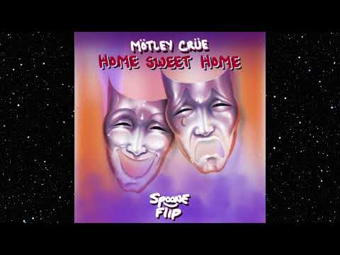 Motley Crue - Home Sweet Home (Spoone Flip)