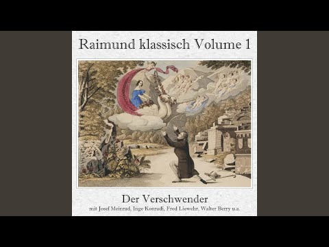 Dialog „Nun hat er bald die steile Höh’ erklommen.” (aus dem Zaubermärchen: Der...