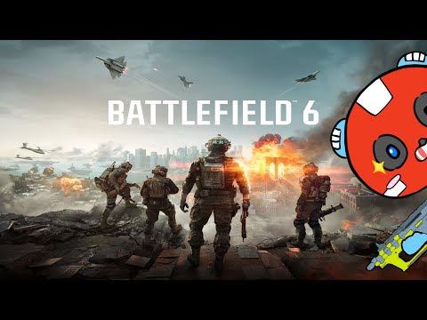 【BF6】 w/ ハセシンさん、神成きゅぴさん、猫汰つなさん Sponsored by EA