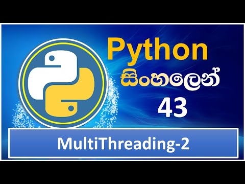 Python Tutorial 43 Multithreading 2 Sinhala