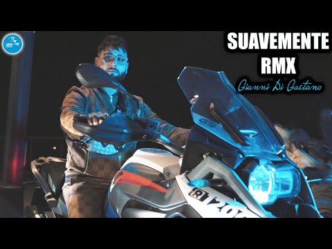 Gianni Di Gaetano - Suavemente RMX ( Ufficiale 2022 )