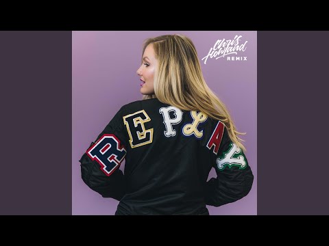 Replay (feat. Chris Howland) (Chris Howland Remix)