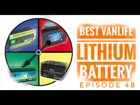 Best Vanlife UK Lithium Battery (episode 48)