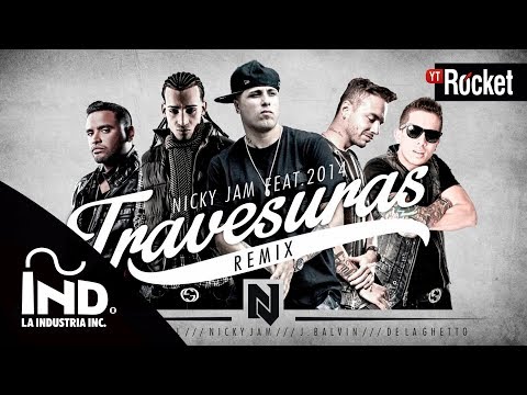 Travesuras Remix - Nicky Jam Ft De La Ghetto, J balvin, Zion y Arcangel | Video Lyric