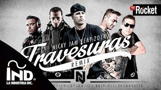 Travesuras Remix - Nicky Jam Ft De La Ghetto, J balvin, Zion y Arcangel | Video Lyric