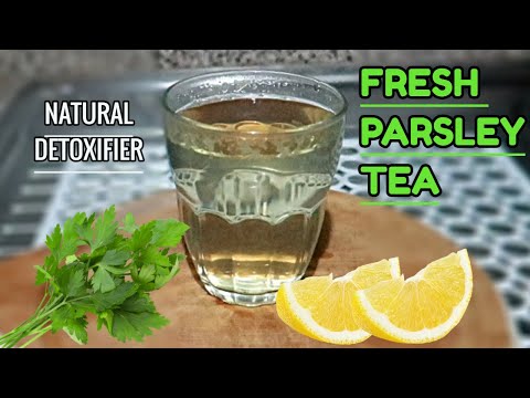 FRESH PARSLEY TEA RECIPE / NATURAL DETOXIFIER TEA / TeaTime
