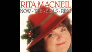 Rita MacNeil -  Now the bells ring