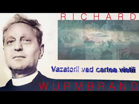 11. Vazatorii vad cartea vietii  -  Richard Wurmbrand