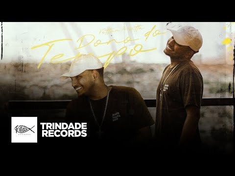 VITTOR MOTTA | Dono Do Tempo | Trindade Records | (Vídeo Oficial)