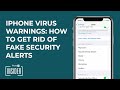 IPhone Virus Warning How To Get Rid Of Fake Apple Security Alerts In IOS 16