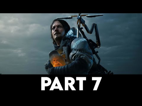 DEATH STRANDING Gameplay Walkthrough PART 7 [PC ULTRA] - No Commentary