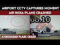 Ahmedabad Plane Crash CCTV Video Shows Air India Flight Trying To Take Off Crashing Into Building