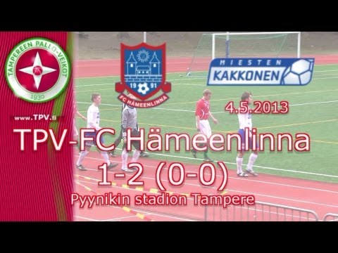 TPV-FC Hämeenlinna 1-2 (0-0) 4.5.2013 Kakkonen Tampere Pyynikin stadion