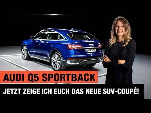 Audi Q5 Sportback (2021) 📣 Jetzt zeige ich euch das neue SUV-Coupé! Review | Test | kein Fahrbericht